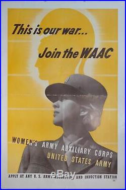 1942 This is Our War Join the WAAC Women's Army Auxiliary Corps WWII Poster