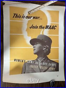 ORIGINAL 27 x 22 WWII WAAC Our War Women's Army Auxiliary Corps Poster Women