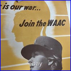 ORIGINAL 27 x 22 WWII WAAC Our War Women's Army Auxiliary Corps Poster Women