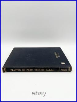 Vintage 1944 WWII U. S. Army Medical Book Plaster of Paris Technic by Geckeler Vintage 1944 WWII U. S. Army Medical Book Plaster of Paris Technic by Geckeler