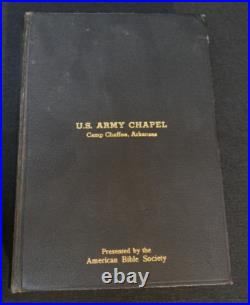 WWII Holy Bible U. S. Army Chapel Camp Chaffee Arkansas ABS Family Records Period