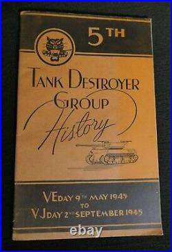 WWII US Army 5th Tank Destroyer Group History VE VJ Day 1945 Austria Printing