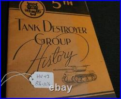 WWII US Army 5th Tank Destroyer Group History VE VJ Day 1945 Austria Printing
