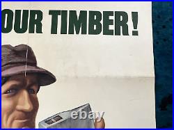 WWII WW2 Original War Poster Show Your Timber Cut Logs Home Front Lumber Ax Army